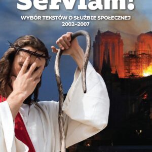 Tytuł: Serviam!. Duchowa misja Polaków
Autor: Anna Dąmbska
Wydawnictwo: Fronda
Formaty: EPUB, MOBI