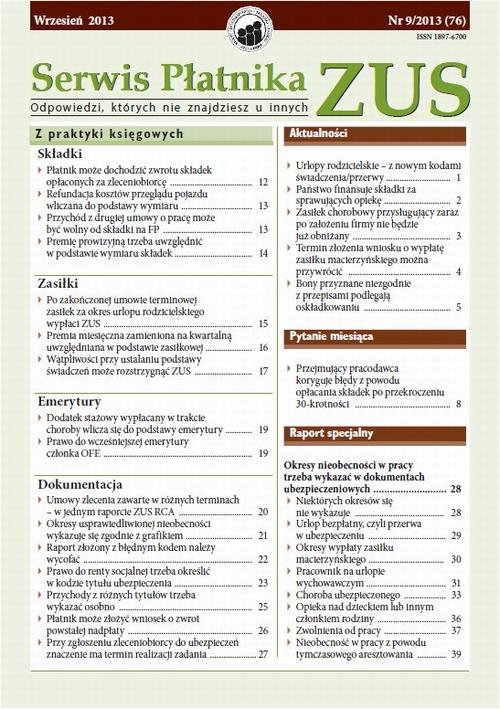 Tytuł: Serwis Płatnika ZUS Nr 9/2013 (76)
Autor: Michał Jarosik, Monika Mazur, Monika Karczewska, Magdalena Jędrzejewska, Joanna Goliniewska
Wydawnictwo: Oficyna Prawa Polskiego
Formaty: PDF