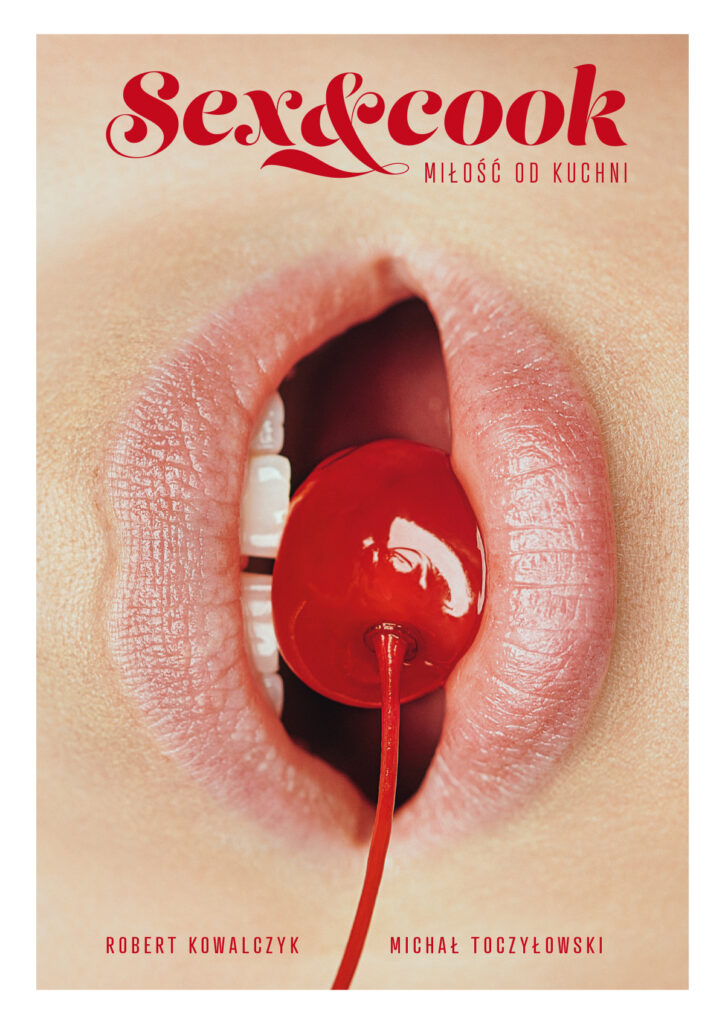 Tytuł: Sex&Cook. Miłość od kuchni
Autor: Michał Toczyłowski, Robert Kowalczyk
Wydawnictwo: Filo
Formaty: EPUB, MOBI