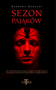 Tytuł: Sezon Pająków
Autor: Barbara Baraldi
Wydawnictwo: LeTra
Formaty: EPUB, MOBI