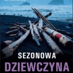 Tytuł: Sezonowa dziewczyna
Autor: Jenny Blackhurst
Wydawnictwo: Albatros
Formaty: EPUB, MOBI