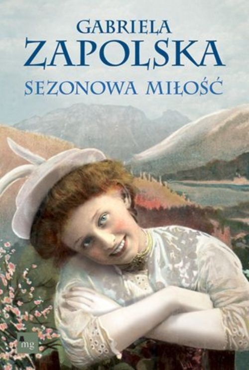 Tytuł: Sezonowa miłość
Autor: Gabriela Zapolska
Wydawnictwo: MG
Formaty: EPUB, MOBI