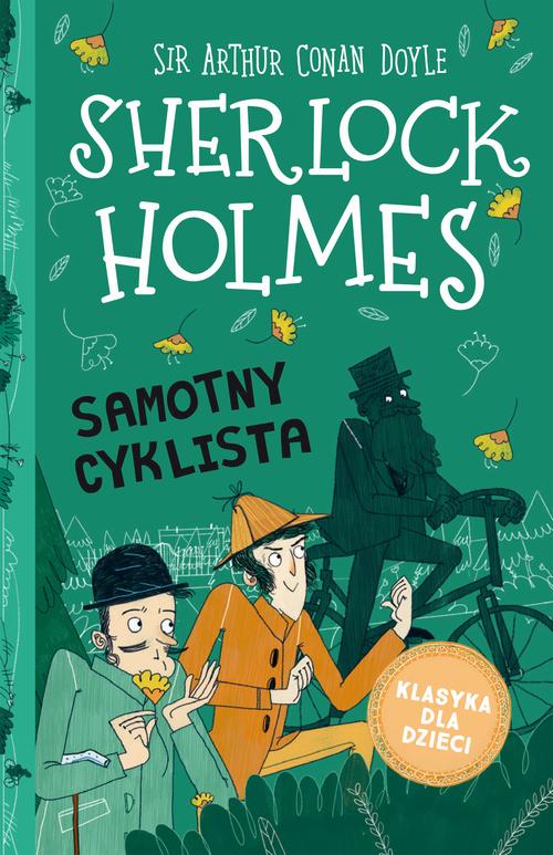 Tytuł: Sherlock Holmes. Tom 23. Samotny cyklista
Autor: Arthur Conan Doyle
Wydawnictwo: Storybox
Formaty: EPUB, MOBI