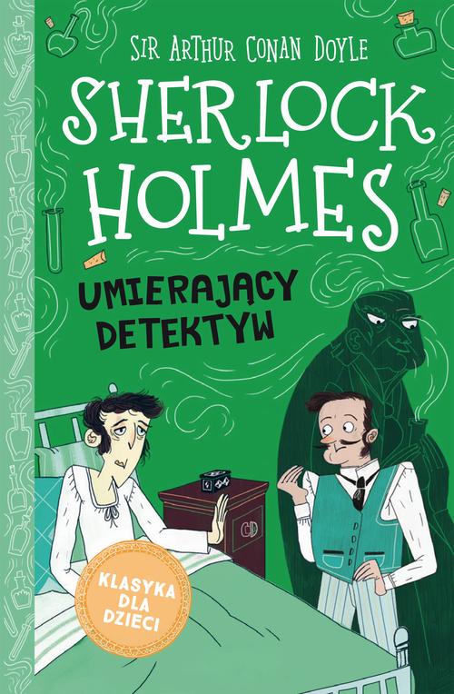 Sherlock Holmes. Tom 25. Umierający detektyw — okładka e-booka