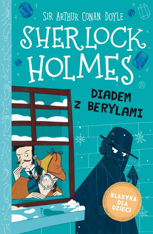 Tytuł: Sherlock Holmes. Tom 26. Diadem z berylami
Autor: Arthur Conan Doyle
Wydawnictwo: Storybox
Formaty: MOBI, EPUB