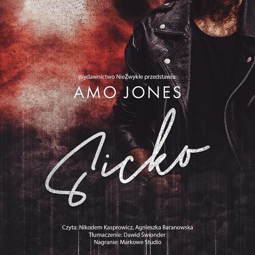 Tytuł: Sicko
Autor: Amo Jones
Wydawnictwo: NieZwykłe Zagraniczne
Formaty: MP3