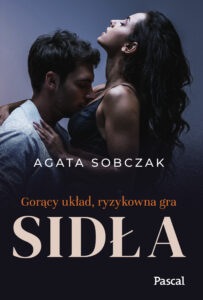 Tytuł: Sidła
Autor: Agata Sobczak
Wydawnictwo: Pascal e-booki
Formaty: EPUB, MOBI