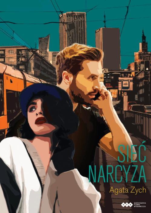 Tytuł: Sieć narcyza
Autor: Agata Zych
Wydawnictwo: Warszawska Firma Wydawnicza
Formaty: EPUB