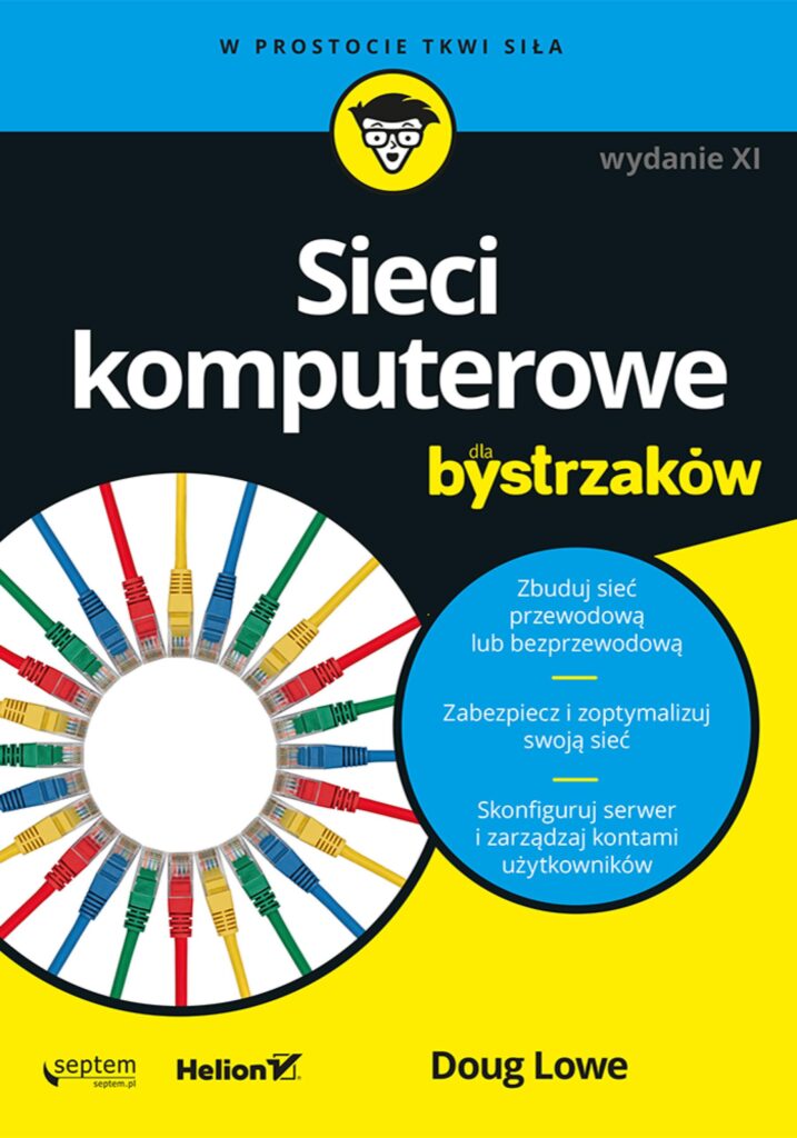 Sieci komputerowe dla bystrzaków. Wydanie XI — okładka
