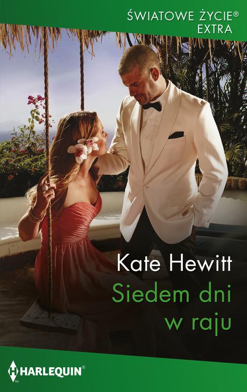 Tytuł: Siedem dni w raju
Autor: Kate Hewitt
Wydawnictwo: Harlequin
Formaty: MOBI, EPUB