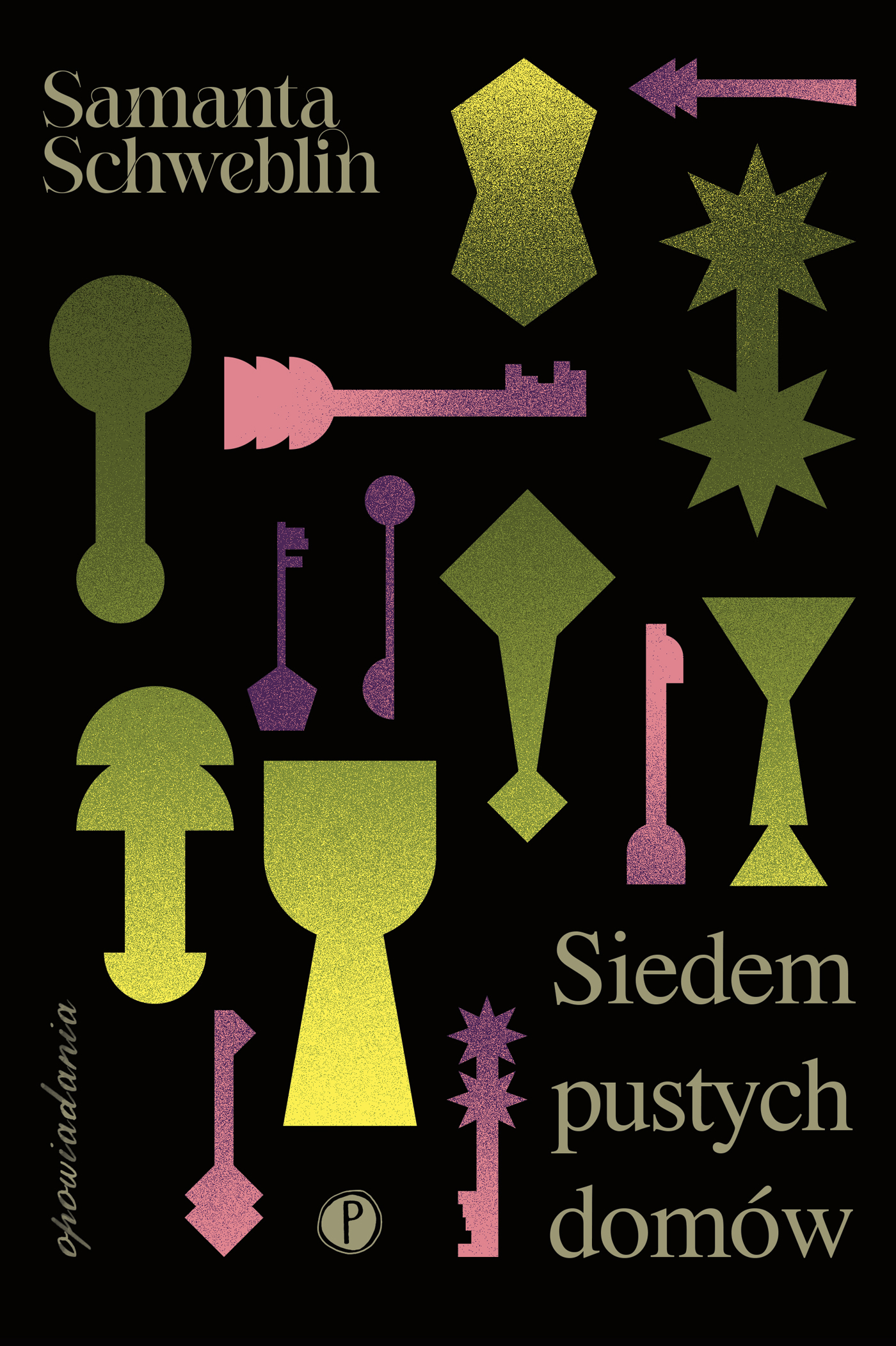 Tytuł: Siedem pustych domów
Autor: Samanta Schweblin
Wydawnictwo: Wydawnictwo Pauza
Formaty: EPUB, MOBI