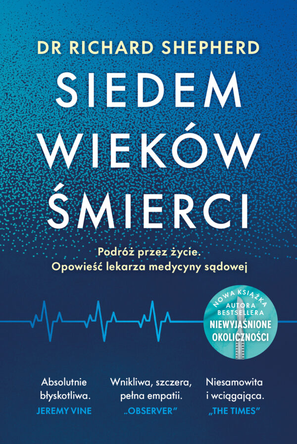 Tytuł: Siedem wieków śmierci
Autor: Richard Shepherd
Wydawnictwo: Insignis Media
Formaty: EPUB, MOBI