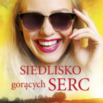 Tytuł: Siedlisko gorących serc
Autor: Roma J. Fiszer
Wydawnictwo: Purple Book
Formaty: EPUB, MOBI