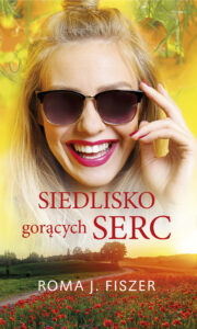 Tytuł: Siedlisko gorących serc
Autor: Roma J. Fiszer
Wydawnictwo: Purple Book
Formaty: EPUB, MOBI