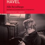 Tytuł: Siła bezsilnego
Autor: Vaclav Havel
Wydawnictwo: Karta
Formaty: EPUB, MOBI