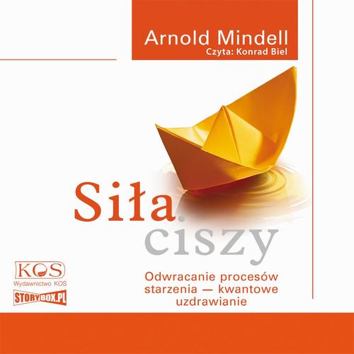 Tytuł: Siła ciszy. Odwracanie procesów starzenia – kwantowe uzdrawianie
Autor: Arnold Mindell
Wydawnictwo: Kos
Formaty: MP3
