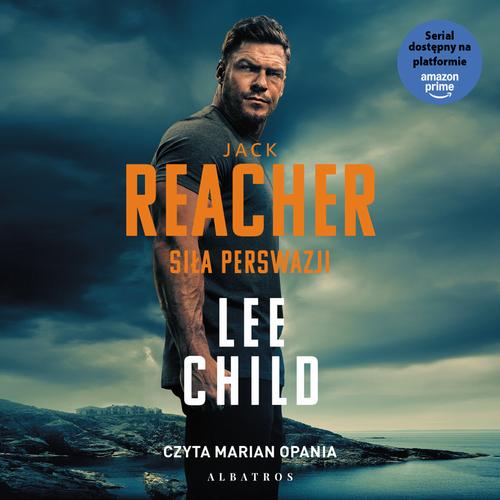 Tytuł: SIŁA PERSWAZJI
Autor: Lee Child
Wydawnictwo: Albatros
Formaty: MP3