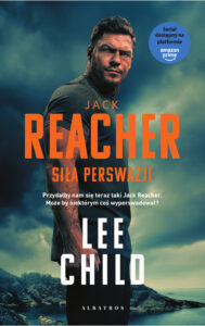Tytuł: Siła perswazji
Autor: Lee Child
Wydawnictwo: Albatros
Formaty: EPUB, MOBI