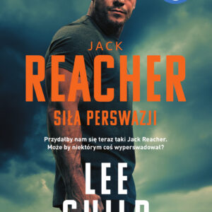 Tytuł: Siła perswazji
Autor: Lee Child
Wydawnictwo: Albatros
Formaty: EPUB, MOBI