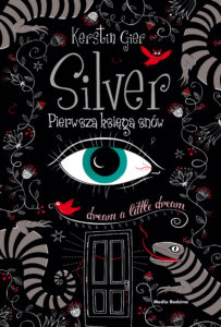 Tytuł: Silver
Autor: Kerstin Gier
Wydawnictwo: Must Read
Formaty: EPUB, MOBI
