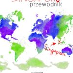 Tytuł: Singapur. Przewodnik
Autor: Magdalena Nowakowska, Michał Głombiowski
Wydawnictwo: Colorful Media
Formaty: PDF, EPUB, MOBI