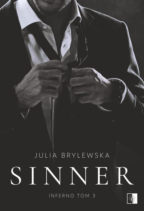Tytuł: Sinner
Autor: Julia Brylewska
Wydawnictwo: NieZwykłe
Formaty: PDF, EPUB, MOBI