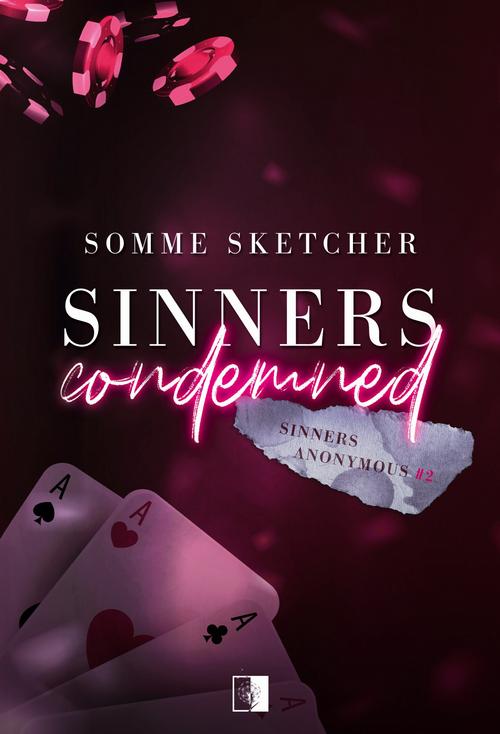 Tytuł: Sinners Condemned
Autor: Somme Sketcher
Wydawnictwo: NieZwykłe Zagraniczne
Formaty: MOBI, EPUB