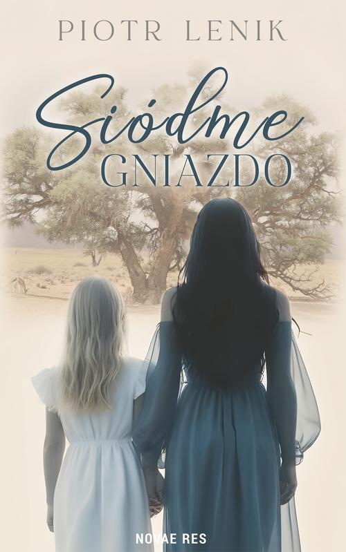 Tytuł: Siódme gniazdo
Autor: Piotr Lenik
Wydawnictwo: Novae Res
Formaty: MOBI, EPUB