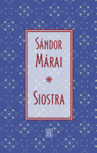 Tytuł: Siostra
Autor: Sandor Marai
Wydawnictwo: Czytelnik
Formaty: EPUB, MOBI