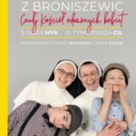 Siostry z Broniszewic. Czuły Kościół odważnych kobiet — okładka e-booka