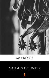 Tytuł: Six-Gun Country
Autor: Max Brand
Wydawnictwo: KtoCzyta.pl
Formaty: EPUB, MOBI