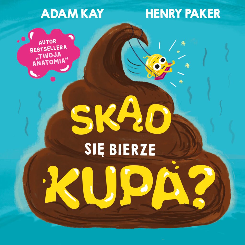 Skąd się bierze kupa? — okładka