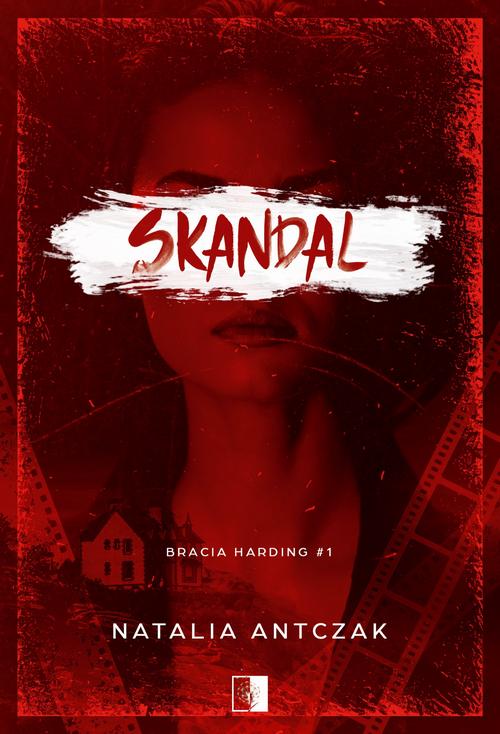 Tytuł: Skandal
Autor: Natalia Antczak
Wydawnictwo: NieZwykłe
Formaty: MOBI, EPUB
