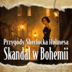 Skandal w Bohemii — okładka audiobooka