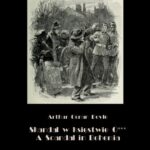 Tytuł: Skandal w księstwie O***. A Scandal in Bohemia
Autor: Arthur Conan Doyle
Wydawnictwo: Armoryka
Formaty: EPUB, MOBI