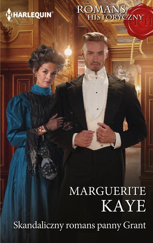 Tytuł: Skandaliczny romans panny Grant
Autor: Marguerite Kaye
Wydawnictwo: Harlequin
Formaty: MOBI, EPUB