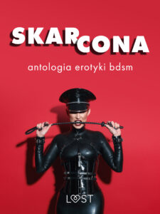 Tytuł: Skarcona: Antologia erotyki BDSM
Autor: LUST authors
Wydawnictwo: LUST
Formaty: EPUB, MOBI