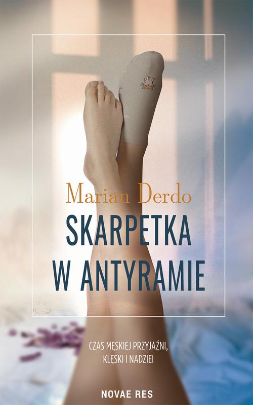 Tytuł: Skarpetka w antyramie
Autor: Marian Derdo
Wydawnictwo: Novae Res
Formaty: MOBI, EPUB