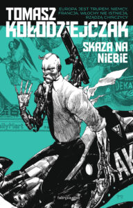 Tytuł: Skaza na niebie
Autor: Tomasz Kołodziejczak
Wydawnictwo: Fabryka Słów
Formaty: EPUB, MOBI