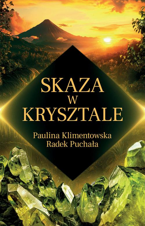 Tytuł: Skaza w krysztale
Autor: Paulina Klimentowska, Radek Puchała
Wydawnictwo: Alegoria
Formaty: EPUB, MOBI