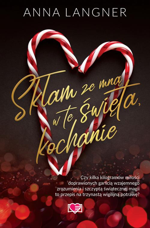 Tytuł: Skłam ze mną w te święta, kochanie
Autor: Anna Langner
Wydawnictwo: Papierowe Serca
Formaty: MOBI, EPUB
