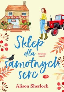 Sklep dla samotnych serc. Riverside Lane #1 — okładka e-booka