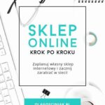 Tytuł: Sklep Online krok po kroku
Autor: Ola Gościniak
Wydawnictwo: eBOOKnij to
Formaty: PDF, MOBI, EPUB