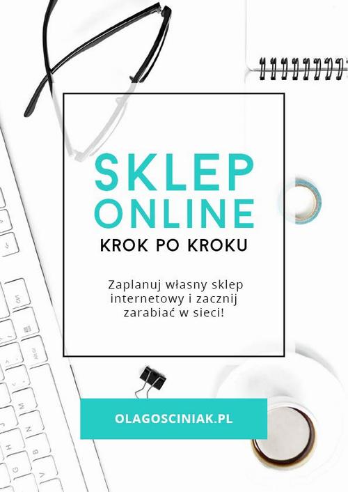 Tytuł: Sklep Online krok po kroku
Autor: Ola Gościniak
Wydawnictwo: eBOOKnij to
Formaty: PDF, MOBI, EPUB