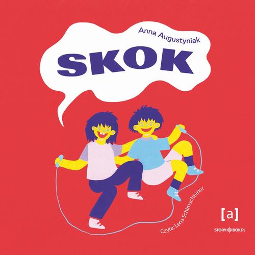 Tytuł: Skok
Autor: Anna Augustyniak
Wydawnictwo: Storybox
Formaty: MP3