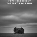 Skóra matki. Psychologiczny portret Eda Geina — okładka e-booka