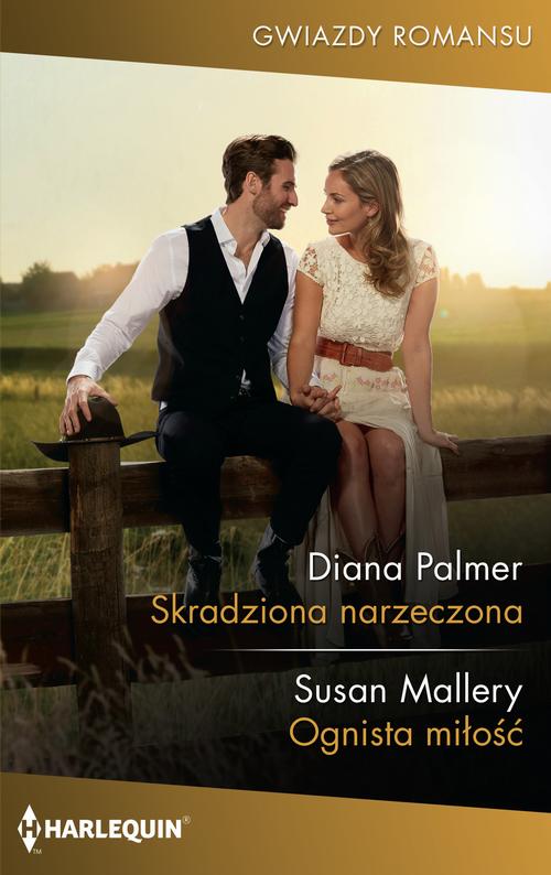 Skradziona narzeczona. Ognista miłość — okładka e-booka