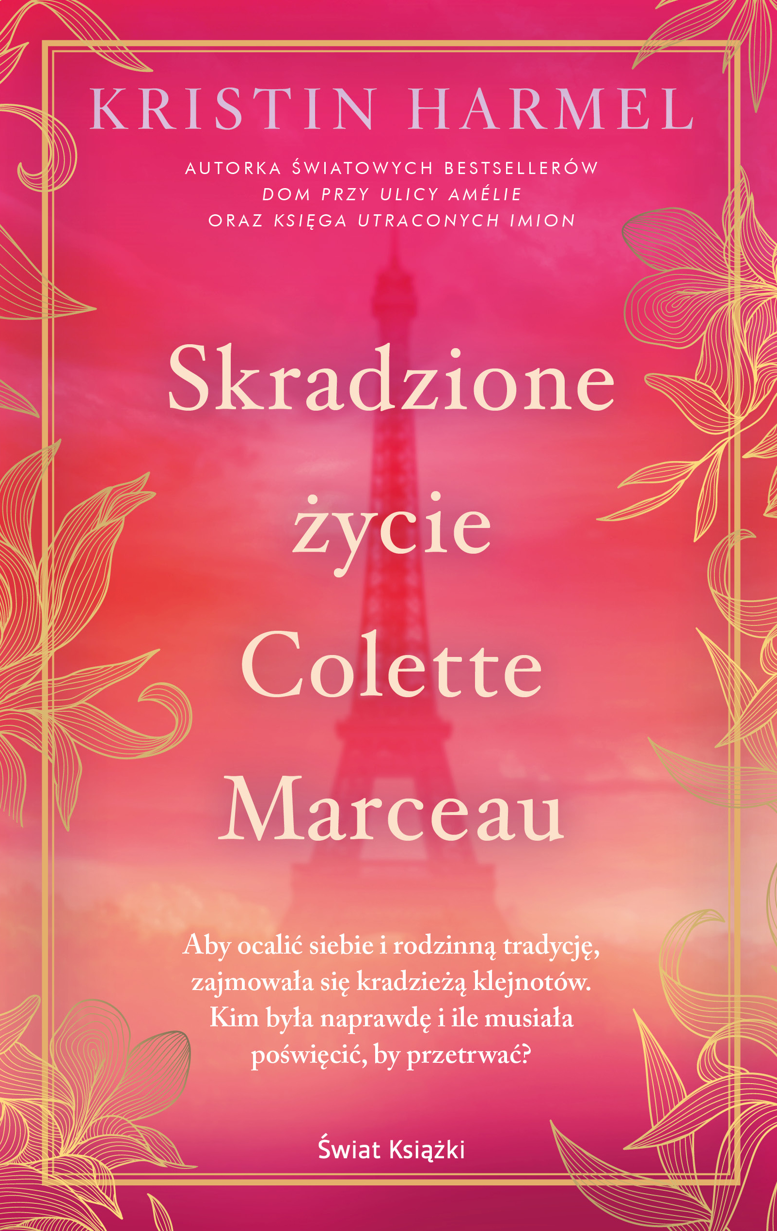 Tytuł: Skradzione życie Colette Marceau
Autor: Kristin Harmel
Wydawnictwo: Świat Książki
Formaty: EPUB, MOBI