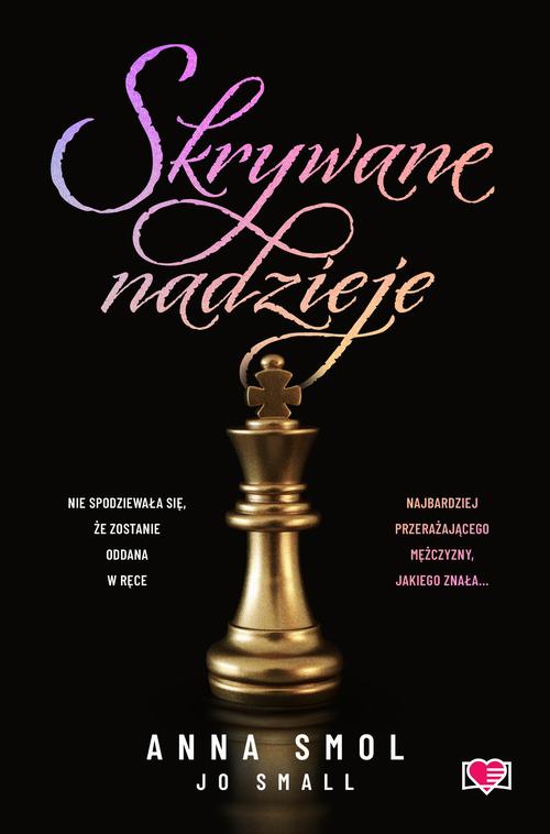 Tytuł: Skrywane nadzieje
Autor: Anna Smol
Wydawnictwo: Papierowe Serca
Formaty: EPUB, MOBI