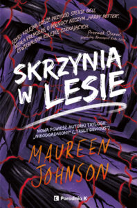 Skrzynia w lesie. Truly Devious tom 4 — okładka e-booka